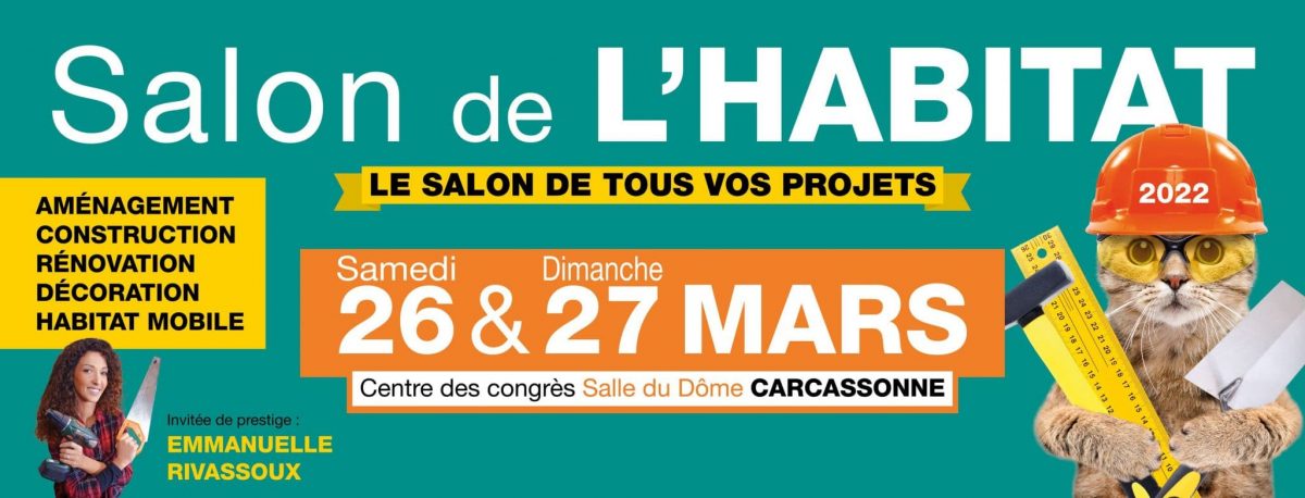 RDV au Salon de l’Habitat de Carcassonne les 26 et 27 mars 2022