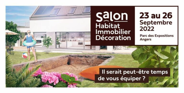 Rendez-vous au salon Habitat Immobilier Décoration d’Angers