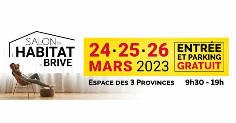 Rendez-vous au salon de l’Habitat de Brive du 24 au 26 mars !