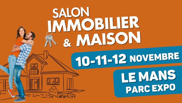 Salon Immobilier et Maison du Mans (72)