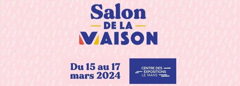 Salon de la Maison du Mans (72)