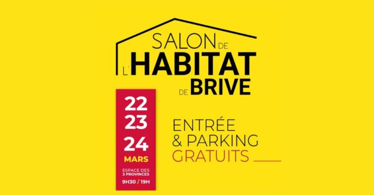 Rdv au Salon Habitat de Brive du 22 au 24 mars 2024