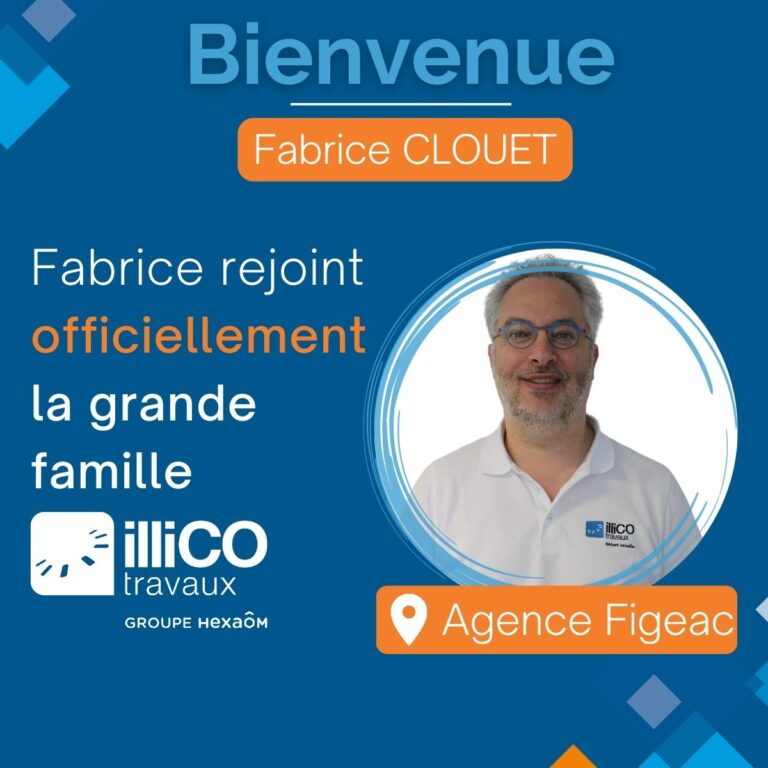 Bienvenue à Fabrice Clouet, nouveau responsable d’agence dans le Lot (46)