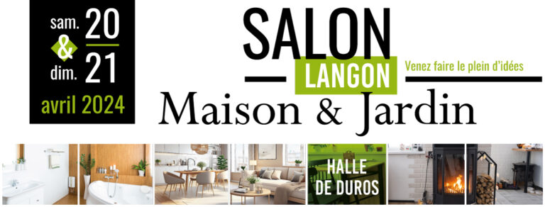 Salon Maison & Jardin à Langon (33)